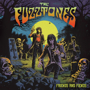 The Fuzztones : Friend and Friends